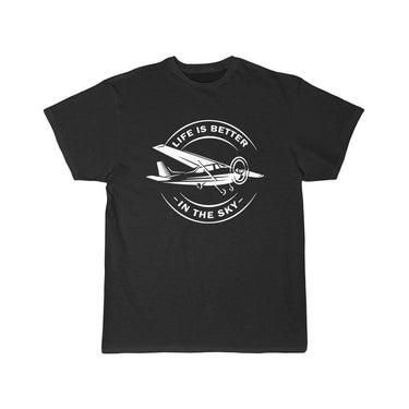 LIFE IS BETTER IN THE SKY T-SHIRT, FLYING PILOT TSHIRT GIFT CLASSIC T-SHIRT THE AV8R
